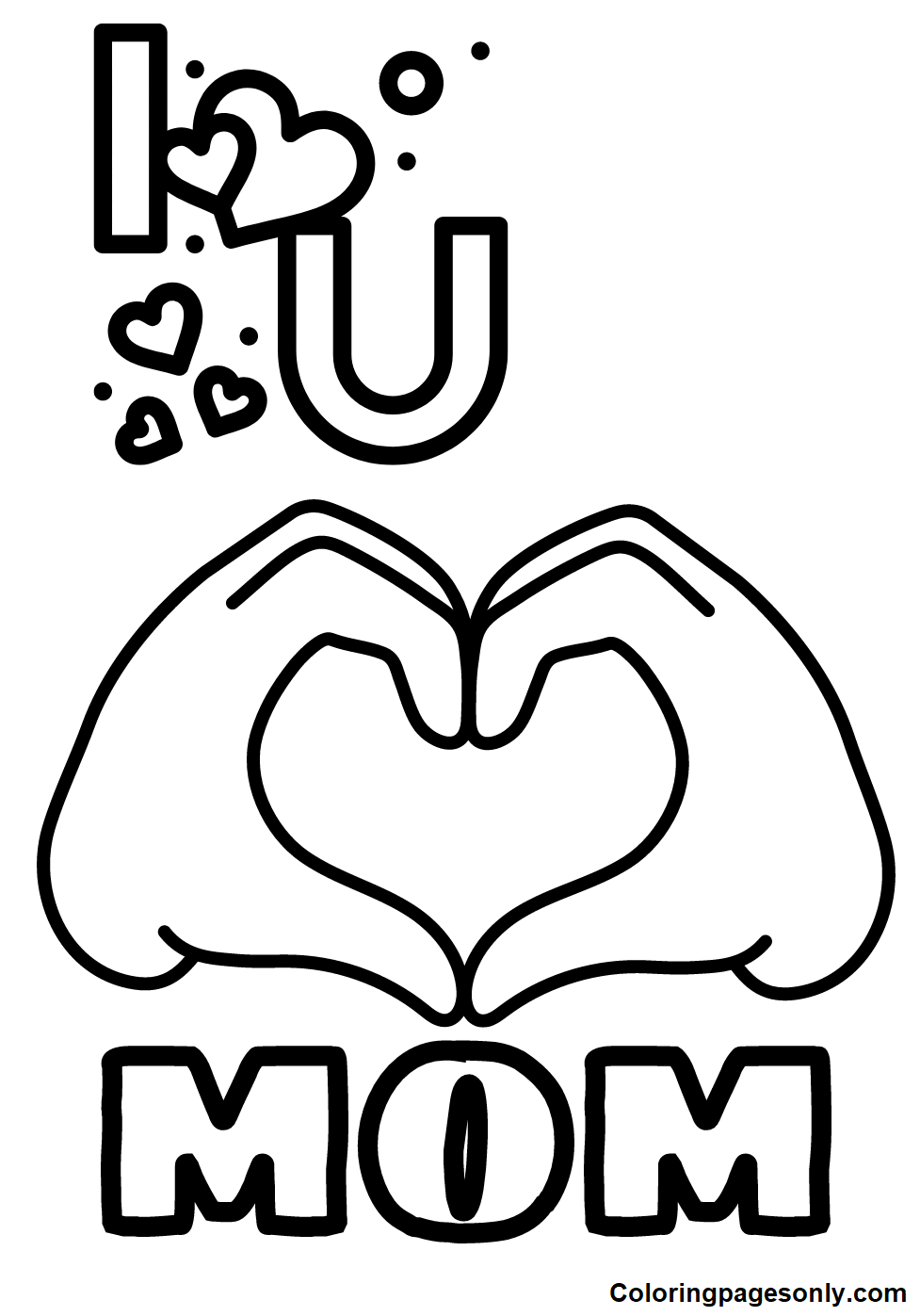 I Love Mom Coloring Pages Coloring Pages For Kids And Adults