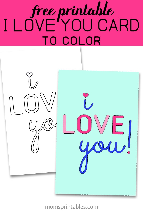 I Love You Printable Card Mom 39 s Printables