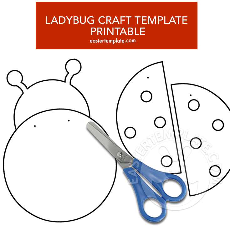 Ladybug Craft Template Printable Easter Template