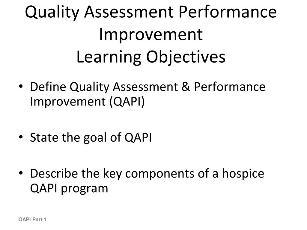 PPT Quality Assessment Performance Improvement Learning Objectives