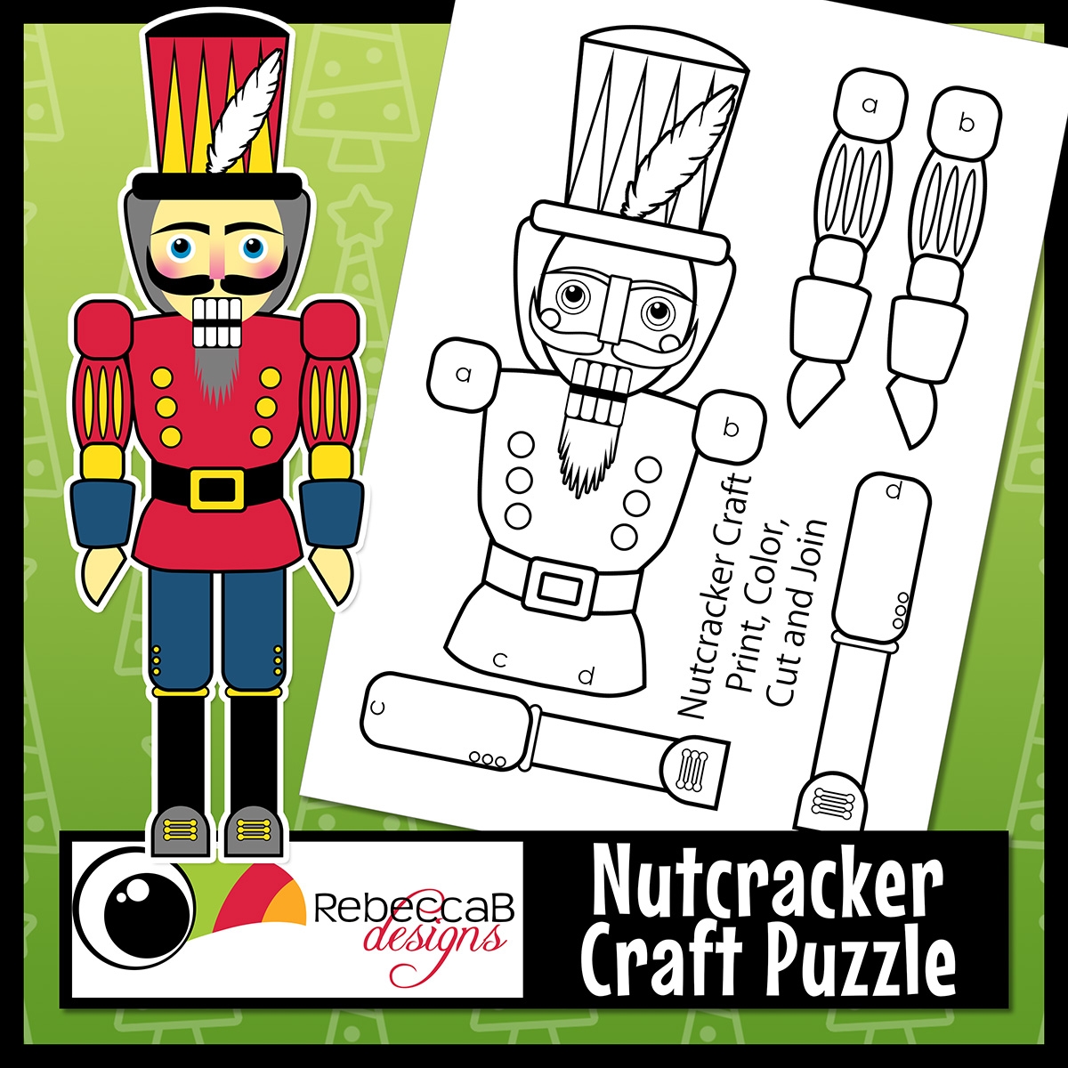 RebeccaB Designs FREE Printable Nutcracker Craft Puzzle